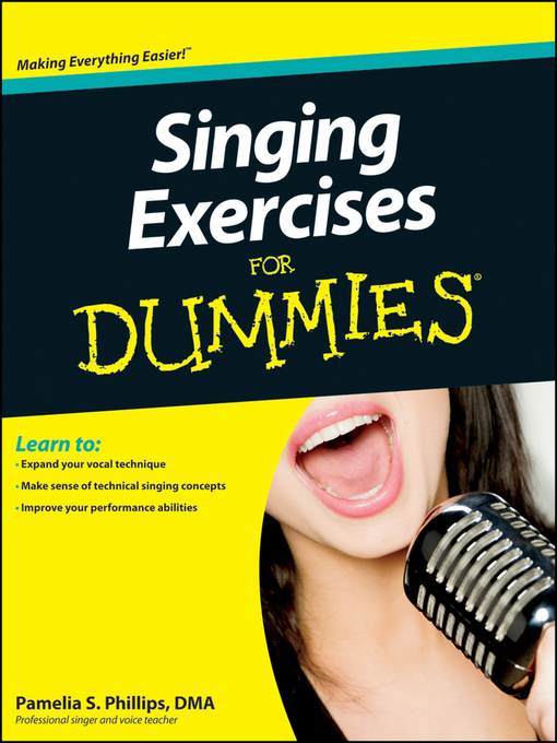 Title details for Singing Exercises For Dummies by Pamelia S. Phillips - Available